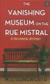 The vanishing museum on the Rue Mistral