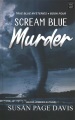 Scream blue murder