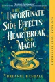 The unfortunate side effects of heartbreak and mag...