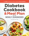 Diabetes cookbook & meal plan for the newly diagno...
