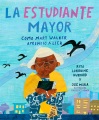 La estudiante mayor : cómo Mary Walker aprendió a leer La estudiante mayor : cómo Mary Walker aprendió a leer