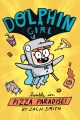 Dolphin Girl. 1, Trouble in pizza paradise!