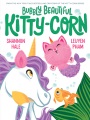 Bubbly Beautiful Kitty-Corn [electronic resource]
