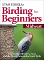 Stan Tekiela's birding for beginners. Midwest : yo...
