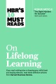 HBR's 10 must reads on lifelong learning.
