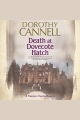 Death at Dovecote Hatch : Florence Norris Mystery Series, Book 2
