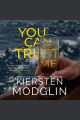 You Can Trust Me [electronic resource]