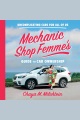 Mechanic Shop Femme