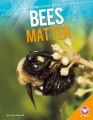 Bees matter Bees matter