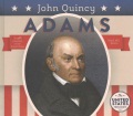 John Quincy Adams John Quincy Adams