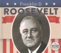Franklin D. Roosevelt Franklin D. Roosevelt