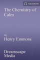 The chemistry of calm