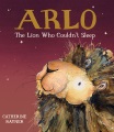 Arlo : the lion who couldn't sleep