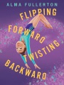 Flipping forward tisting backward