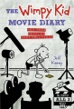 The wimpy kid movie diary : how Greg Heffley went Hollywood