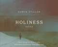Holiness Here : Searching for God in the Ordinary Events of Everyday Life