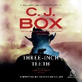 Three-inch teeth : a Joe Pickett novel