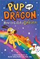 Pup and Dragon. How to catch a unicorn