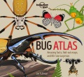 Bug atlas : amazing facts, fold-out maps, and life-size surprises