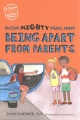 Facing mighty fears about being apart from parents