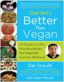 Better than vegan 101 favorite low-fat, plant-based recipes that helped me lose over 200 pounds