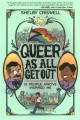 Bìa bài Queer As All Get Out của Shelby Criswell
