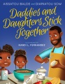 Daddies and daughters stick together