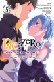 Re:Zero : starting life in another world. Chapter 3, Truth of zero. Vol. 5