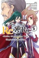 Re:Zero : starting life in another world. Chapter 3, Truth of zero. Vol. 6