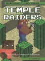 Temple raiders : an unofficial Minecraft℗ʼ adventure