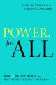 Power, for all : how it really works and why it's ...