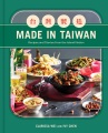 Made in Taiwan : recipes and stories from the isla...