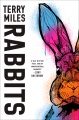 Rabbits : a novel