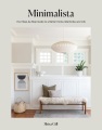 Minimalista : your step-by-step guide to a better ...