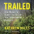 Trailed : one woman