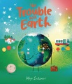The trouble with Earth