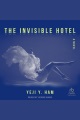 The Invisible Hotel [electronic resource]