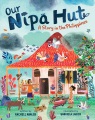 Our nipa hut : a story in the Philippines