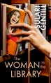 The woman in the library : a novel