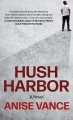 Hush Harbor : a novel