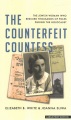 The counterfeit countess : the Jewish woman who rescued thousands of Poles during the Holocaust