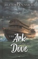 The ark and the dove : the story of Noah