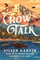 Crow talk : a novel