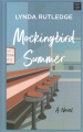 Mockingbird summer : a novel