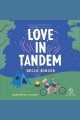 Love in Tandem [electronic resource]