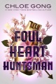 Foul Heart Huntsman, book cover
