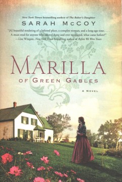 Marilla of Green Gables : a novel