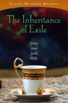 The inheritance of exile : stories from South Philly