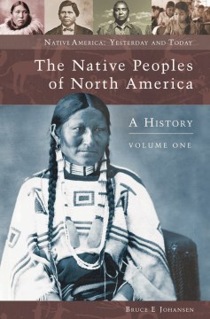 The Native peoples of North America : a history