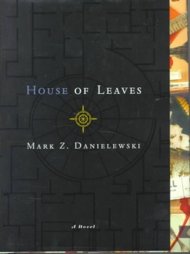 Mark Z. Danielewski's House of leaves